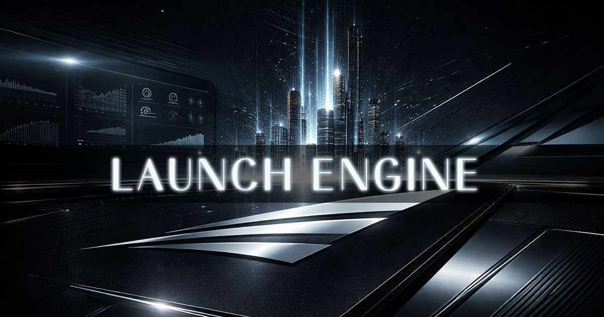 Launch Engine